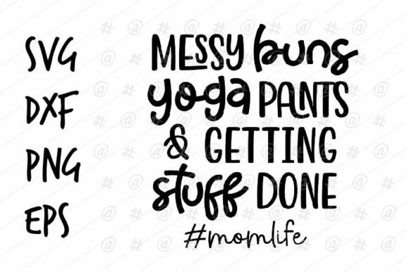 Messy Buns Mom Life SVG: An Embroidery Review