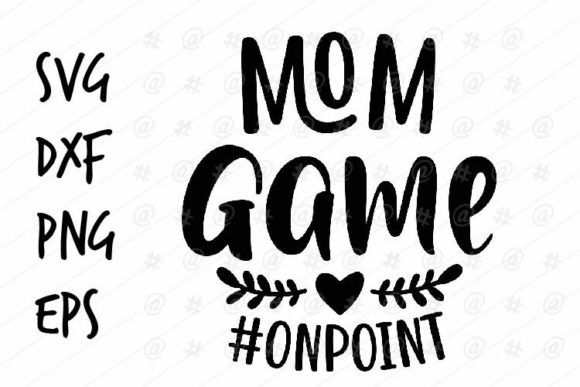 Mom Game SVG: A Designer’s Embroidery Review