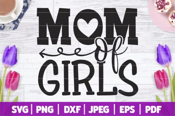 Mom of Girls SVG: A Designer’s Embroidery Review