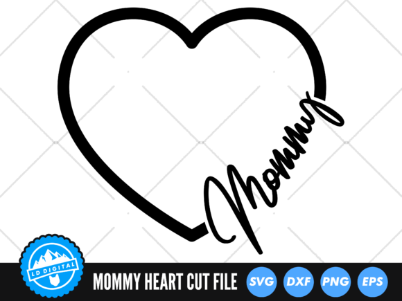 Mommy Heart SVG – A Sentimental Touch for Craft Projects